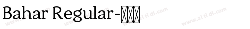 Bahar Regular字体转换